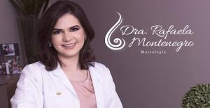 Dra. Rafaela Montenegro - Mastologista - Planos de Saúde PJ