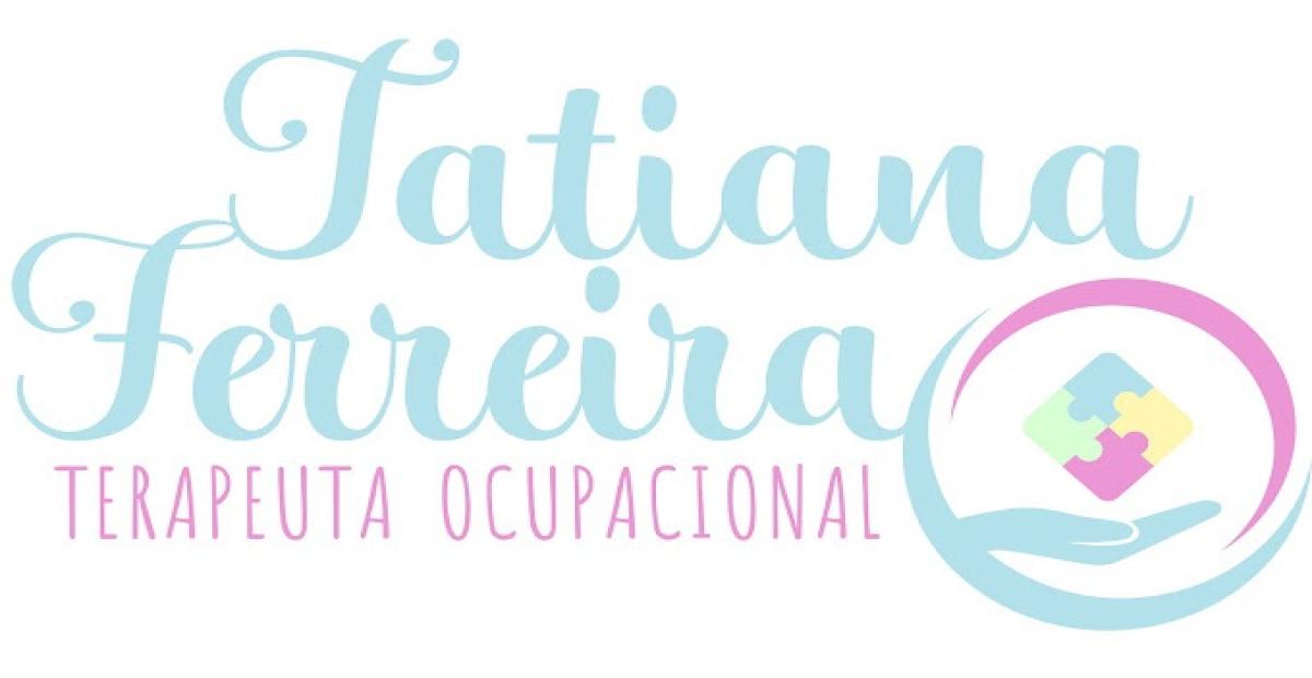 Tatiana Ferreira - Terapeuta Ocupacional - Planos de Saúde PJ